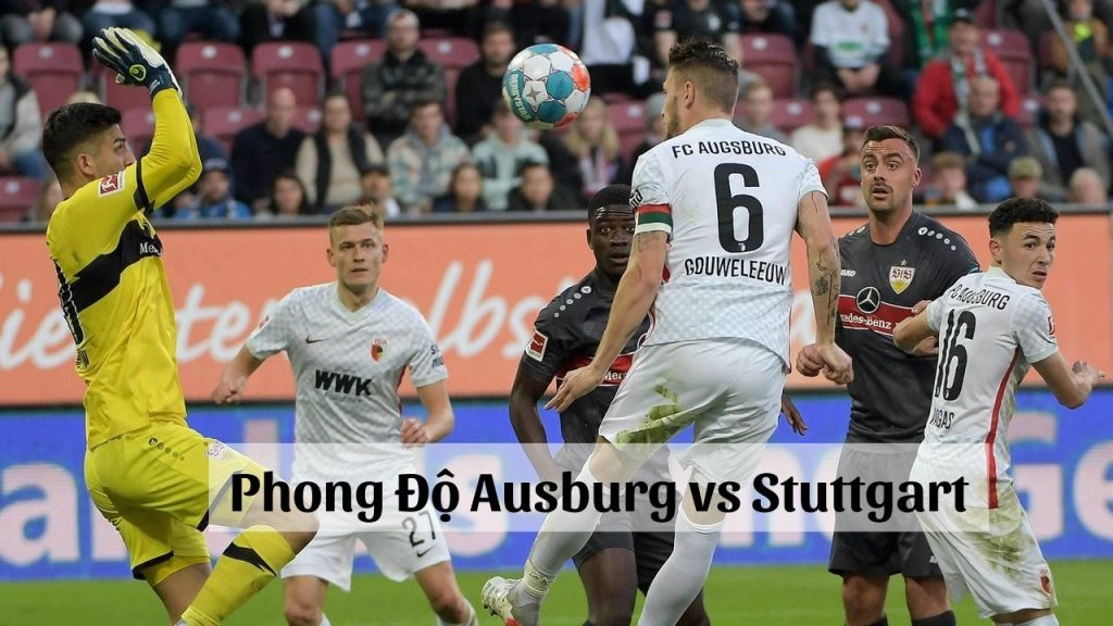 Soi kèo Augsburg vs Stuttgart