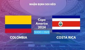 soi kèo Colombia vs Costa Rica